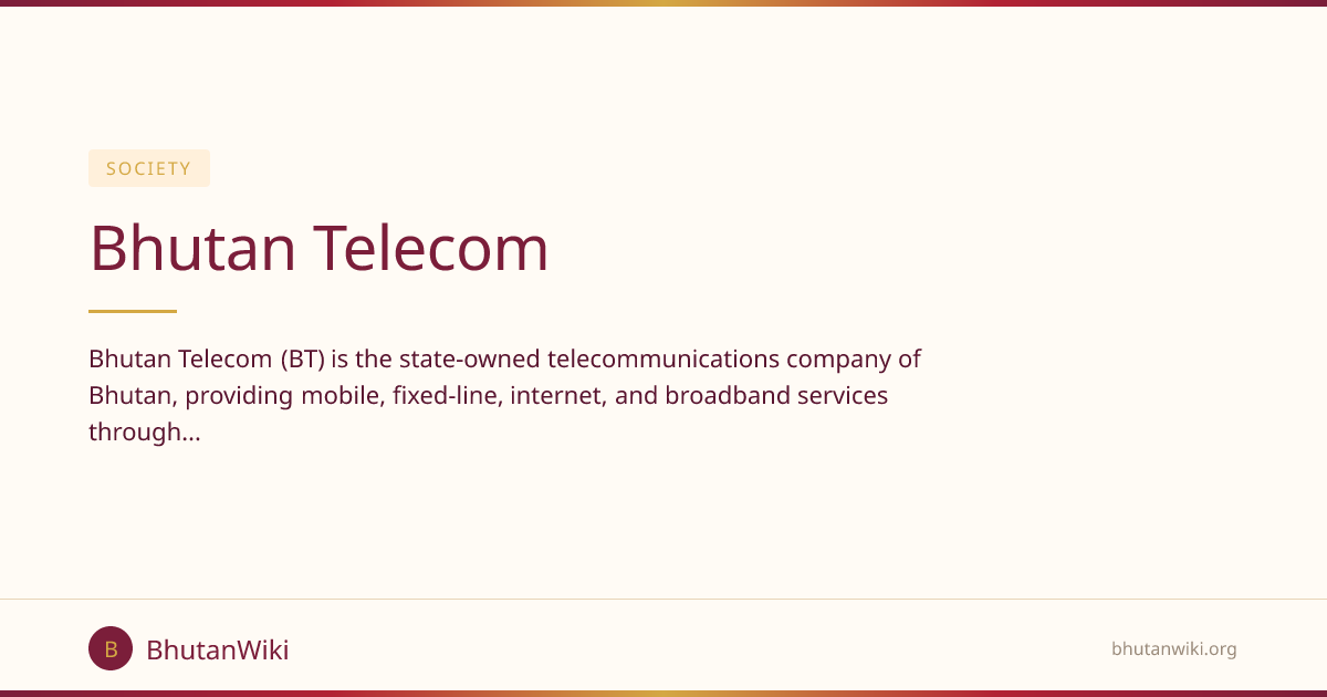 Bhutan Telecom | BhutanWiki