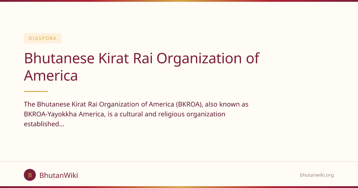 Bhutanese Kirat Rai Organization of America | BhutanWiki