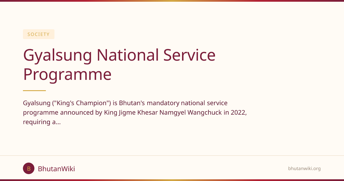 Gyalsung National Service Programme | BhutanWiki