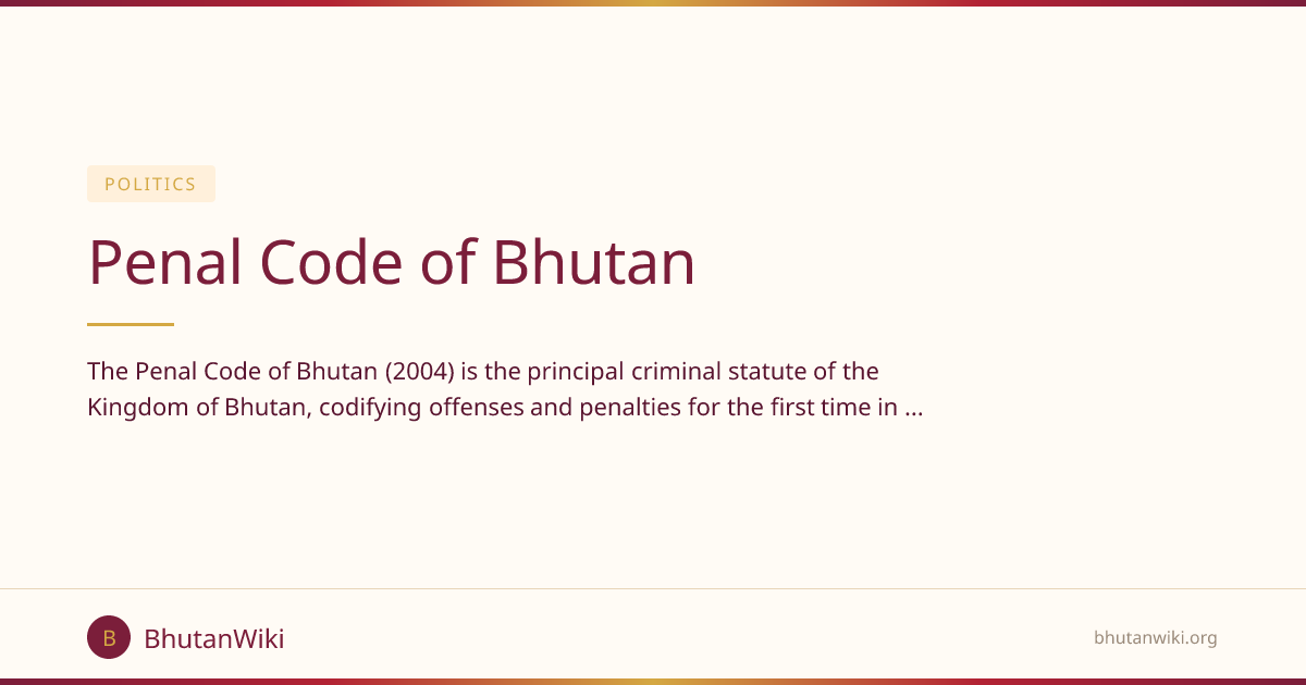 Penal Code of Bhutan | BhutanWiki