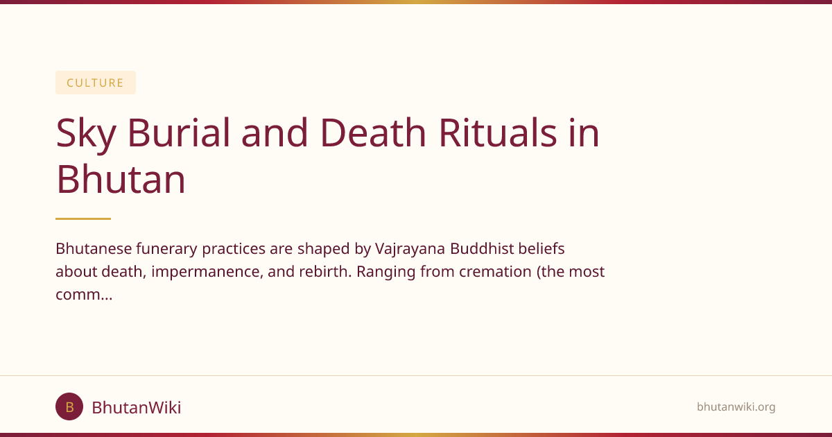 Sky Burial and Death Rituals in Bhutan | BhutanWiki
