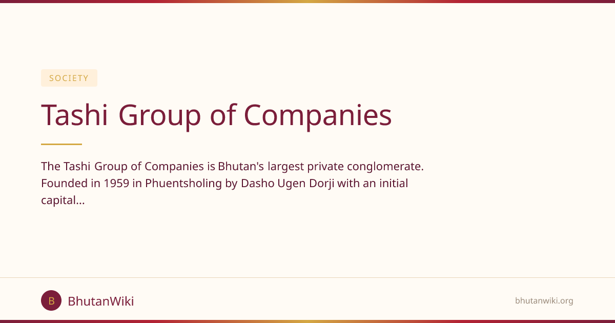 Tashi Group of Companies | BhutanWiki