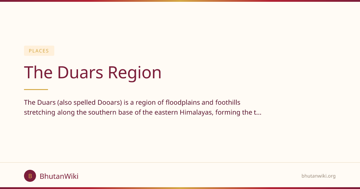 The Duars Region | BhutanWiki