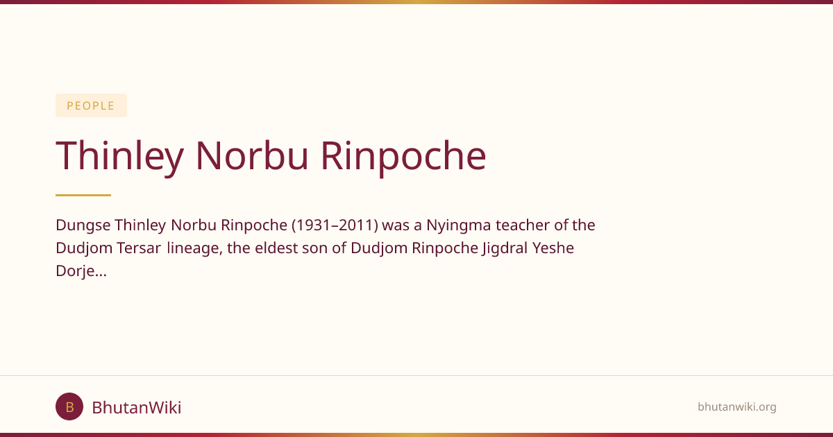 Thinley Norbu Rinpoche | BhutanWiki