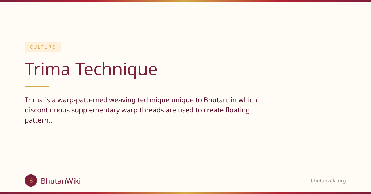 Trima Technique | BhutanWiki